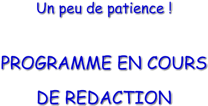Patience - Programme en cours de rédaction